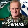 undefined Was tun, Herr General? - Der Podcast zum Ukraine-Krieg