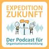 undefined Expedition Zukunft - der Podcast für Organisationsentwicklung