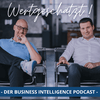 undefined WERTGESCHÄTZT! – DER BUSINESS INTELLIGENCE PODCAST