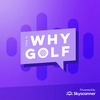 undefined Why Golf