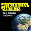 undefined Wikipedia Shorts: Top Thema Weltweit