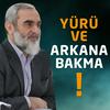 undefined Yürü ve Arkana Bakma Dersleri (Ses) | Nureddin Yıldız