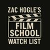 undefined Zac Hogle's Film School Watch List