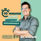 Podcast 10 Minuten für deine Mentale Gesundheit