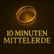 Podcast 10 Minuten Mittelerde - Der Herr der Ringe Podcast