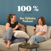 Podcast 100% - Der Zöliakie Podcast