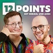 Podcast 12 Points — Der ESC-Podcast mit Anekdoten und Skurrilem