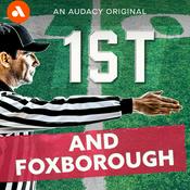 Podcast 1st & Foxborough