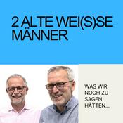 Podcast 2 alte wei(s)e Männer