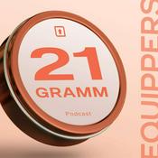 Podcast 21 Gramm