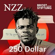 Podcast 250 Dollar - Wie ich einen Menschen freikaufe