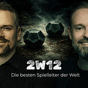 Podcast 2W12 - Die besten Spielleiter der Welt