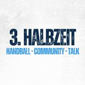 Podcast 3. Halbzeit - Handball. Community. Talk