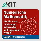 Podcast Numerische Mathematik für die Fachrichtungen Informatik und Ingenieurwesen, Vorlesung, SS2015