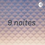 Podcast 9 noites
