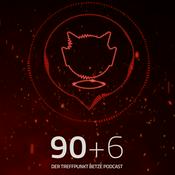 Podcast 90+6. Der Treffpunkt Betze Podcast
