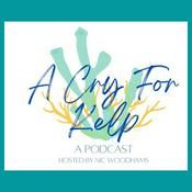 Podcast A Cry for Kelp