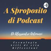 Podcast A Sproposito di Podcast