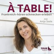 Podcast À table! - Der Frankreich-Podcast