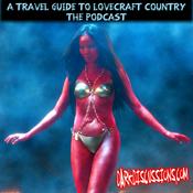 Podcast A Travel Guide To Lovecraft Country - the Podcast