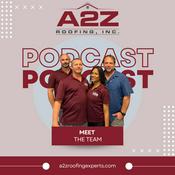 Podcast A2Z Roofing Podcast