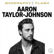Podcast Aaron Taylor-Johnson - Biography Flash