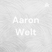 Podcast Aarons Welt