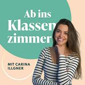 Podcast Ab ins Klassenzimmer - Was zwischen Pausenhof &amp; Pult wirklich passiert