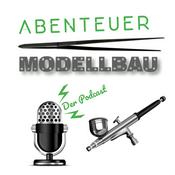 Podcast Abenteuer Modellbau - Der Podcast