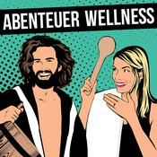 Podcast Abenteuer Wellness - Dein Sauna Podcast