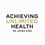 Podcast Achieving Unlimited Health