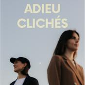 Podcast Adieu Clichés: le podcast vidéo