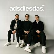 Podcast adsdiesdas - Social Media Advertising Podcast | Facebook, Instagram, TikTok, LinkedIn, Threads