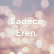 Podcast Sadece Eren.