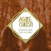 Podcast Agape Christi
 - Gespräche über Gott und die Welt