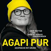 Podcast AGAPI PUR - Gespräche mit Grund