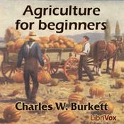 Podcast Agriculture for Beginners by Charles William Burkett (1873 - 1962)