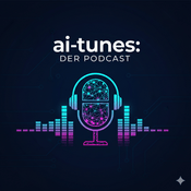 Podcast ai-tunes: Der Podcast