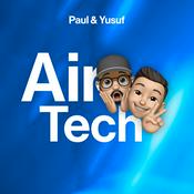 Podcast AirTech - mit Yusuf und Paul