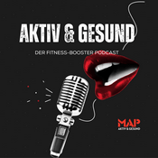Podcast AKTIV & GESUND: Der Fitness-Booster Podcast