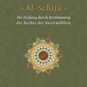 Podcast Al Shifa - Die Heilung durch Bestimmung der Rechte des Auserwählten
