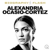 Podcast Alexandria Ocasio-Cortez  - Biography Flash