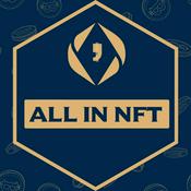 Podcast ALL IN NFT - Dein deutschsprachiger NFT Podcast