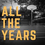Podcast All the Years