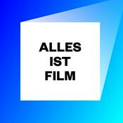 Podcast Alles ist Film – Der Podcast des DFF