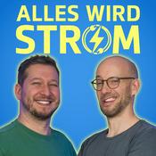 Podcast ALLES WIRD STROM - Energiewende jetzt