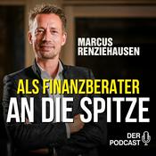 Podcast Als Finanzberater an die Spitze
