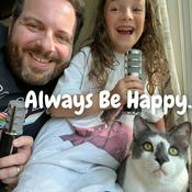 Podcast Always Be Happy