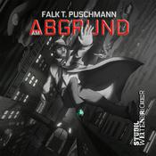 Podcast Falk T. Puschmann - Am Abgrund - Die SciFi-Noir-Krimi-Hörspielserie