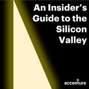 Podcast An Insider's Guide to the Silicon Valley